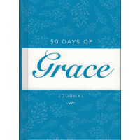 50 DAYS OF GRACE JOURNAL/50 DAYS OF HOPE JOURNAL (DOUBLE-SIDED)